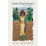 Some Final Beauty and Other Stories