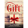 The Gift: Unwrapping God's Design for Foster Care & Adoption