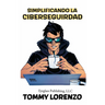 Simplificando la Ciberseguridad