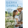 Her Cowboy's Jilted Bride: Clean Contemporary Cowboy Romance