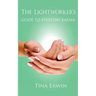The Lightworker's Guide to Everyday Karma