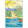 God Values You