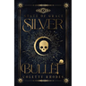 Silver Bullet