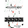 Fugitive Kind