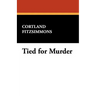 Tied for Murder