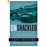 Unshackled: From Ruin to Redemption