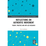 Reflections on Authentic Movement: Theory, Practice and Arts-Led Research