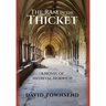 The Ram in the Thicket: A Novel of Medieval Norwich