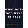 What Does God Have to Say?: A Biblical Worldview from A to Z