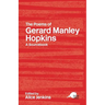 The Poems of Gerard Manley Hopkins: A Routledge Study Guide and Sourcebook