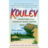 Koul钁: Adventures of an American Snake Hunter, Book Two