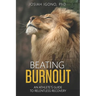 Beating Burnout: An Athlete's Guide To Relentless Recovery