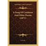 A Song Of Caedmon And Other Poems (1871)