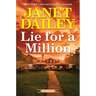 Lie for a Million