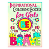 inspirational coloring book for girls be brave: For Kids Ages 3-9 years old
