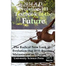2034 A.D.Evolution-101 Textbook of the Future -The Radical New Look at Evolution