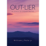 Out-Lier: In Search of Higher Truths