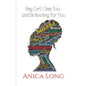 Hey Girl, I See You...: and I'm Rooting For You