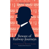 Beware of Railway-Journeys: A Scandinavian Mystery Classic