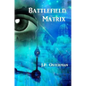 Battlefield Matrix: Book II