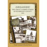 Organize! The Great Lumber Strike of Humboldt County 1935