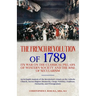 The French Revolution of 1789: Its War on the Classical Pillars of Western Society and the Rise of Secularism: Analysis of the Revolution's Attack on