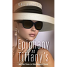 Epiphany at Tiffany's: and Other Poems (or Other Nuggets of Verse)