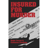 Insured for Murder