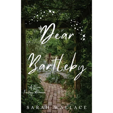 Dear Bartleby: A Queer Fantasy Romance