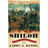 Shiloh: The Battle That Changed the Civil War
