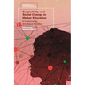 Subjectivity and Social Change in Higher Education: A Collaborative Arts-Based Narrative
