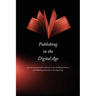 Publishing in the Digital Age
