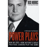 Power Plays: Win or Lose--How History's Great Political Leaders Play the Game