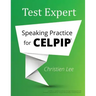 Test Expert: Speaking Practice for CELPIP(R)