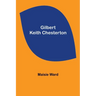 Gilbert Keith Chesterton