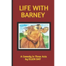 Life with Barney