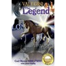Valegro - The Legend: The Blueberry Stories - Book Six