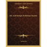 Isis and Serapis in Roman Society