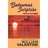 Bahamas Surprise