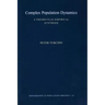 Complex Population Dynamics: A Theoretical/Empirical Synthesis
