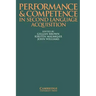 Performance and Competence in Second Language Acquisition