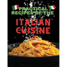 Practical recipes of the italian cuisine