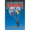 Old Geezer Romancing in Cyberspace