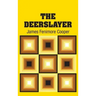 The Deerslayer