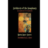 Architects of the Imaginary / Los arquitectos de lo imaginario