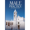 Male Practice in a Sacred Place