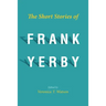 The Short Stories of Frank Yerby