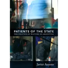 Patients of the State: The Politics of Waiting in Argentina