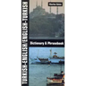 Turkish-English/English-Turkish Dictionary and Phrasebook
