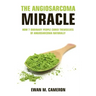 The Angiosarcoma Miracle